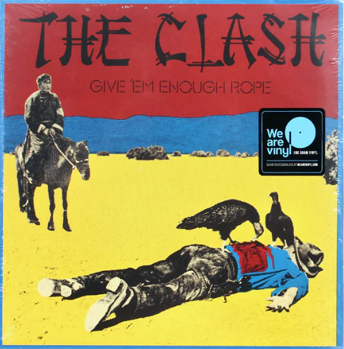 GIVE 'EM ENOUGH ROPE LP