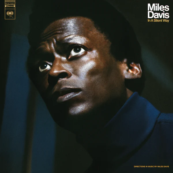 IN A SILENT WAY (50TH ANNIVERSARY) LP